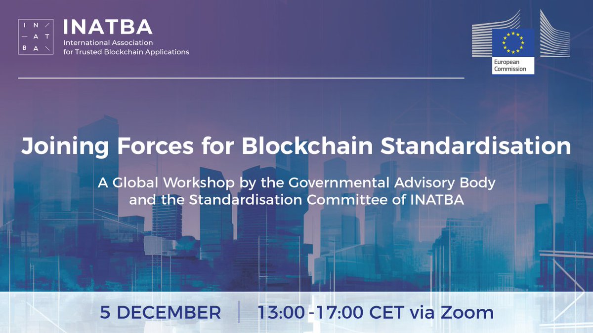 📣 "Joining Forces for #Blockchain Standardisation (4th Edition)" 
The new <a href="/INATBA_org/">INATBA</a>  &amp; <a href="/EU_Commission/">European Commission</a> Workshop will address progress and ongoing challenges while highlighting the critical role of harmonised global #standards in ensuring success of blockchain #technology.