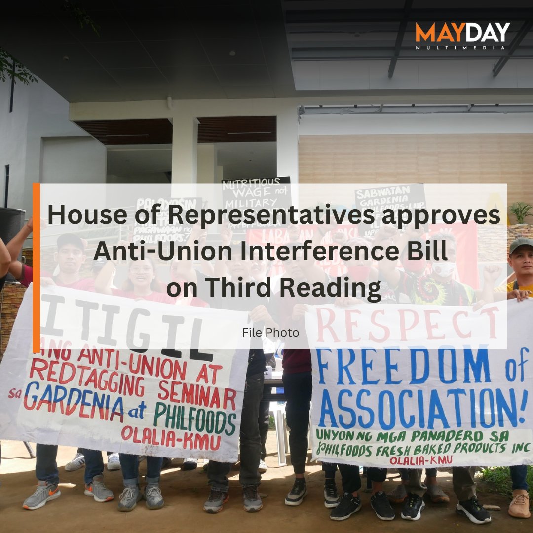 A win for the workers! Last Nov 29, the House of Reps passed the Anti-Union Interference Bill on the 3rd reading. Authored by @GabrielaWomenPL, this bill aims to criminalize red-tagging, profiling of unionists and labor organizers, and anti-union seminars in the workplace.