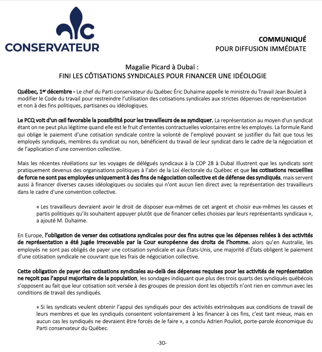 E_Duhaime's tweet photo. Plus jamais de voyages à Dubai payés par les travailleurs pour Magali Picard. Fini le financement de causes idéologiques avec l’argent des cotisations syndicales des travailleurs. 

Le Parti conservateur du Québec réclame que seuls les dépenses de représentations soient autorisées. L’argent des cotisations des syndiqués doit servir à négocier de meilleures conditions de travail, pas à financer l’activisme politique de leaders syndicaux.

En Europe, l’obligation de verser des cotisations syndicales pour des fins autres que les dépenses reliées à des activités de représentation a été jugée irrecevable par la Cour européenne des droits de l’homme. Aux États-Unis, une majorité d’États obligent le paiement d’une cotisation syndicale ne couvrant que les frais de négociation collective.

Voici le communiqué envoyé aujourd’hui par Adrien Pouliot et moi afin que le ministre du Travail, Jean Boulet, modifie le Code du travail.

Retweetez si vous êtes d’accord!