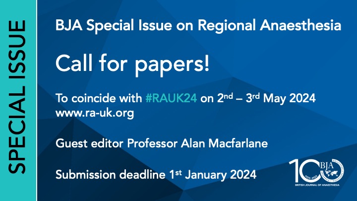 British Journal of Anaesthesia (@bjajournals) on Twitter photo CALL FOR PAPERS!
BJA Special Issue on #regionalanaesthesia with #RAUK24 ra-uk.org
Guest editor <a href="/ajrmacfarlane/">Alan Macfarlane</a>
Deadline for submission 1st January 2024.
More info: bjanaesthesia.org.uk/news
Submit here: editorialmanager.com/bja/default2.a… CALL FOR PAPERS!
BJA Special Issue on #regionalanaesthesia with #RAUK24 ra-uk.org
Guest editor <a href="/ajrmacfarlane/">Alan Macfarlane</a>
Deadline for submission 1st January 2024.
More info: bjanaesthesia.org.uk/news
Submit here: editorialmanager.com/bja/default2.a…