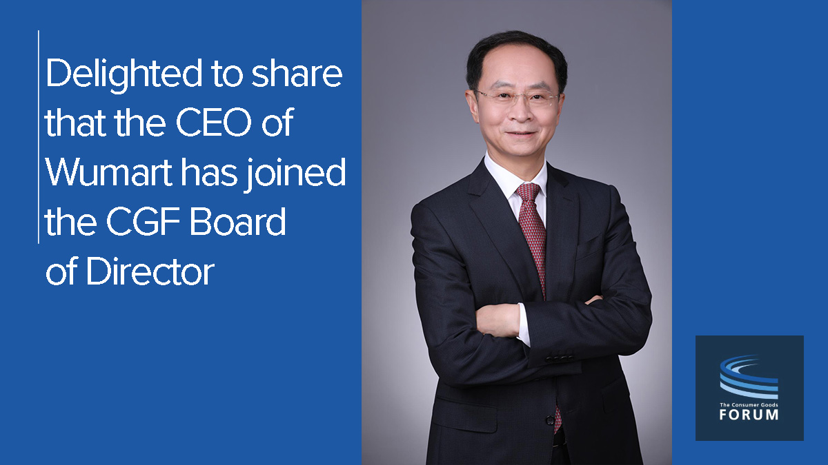 We are proud to announce the appointment of  Wenzhong Zhang from WUMART STORES INC-H as new members of The CGF Board of Directors. ➡️bit.ly/3N7O6Cv #diversity #inclusion.