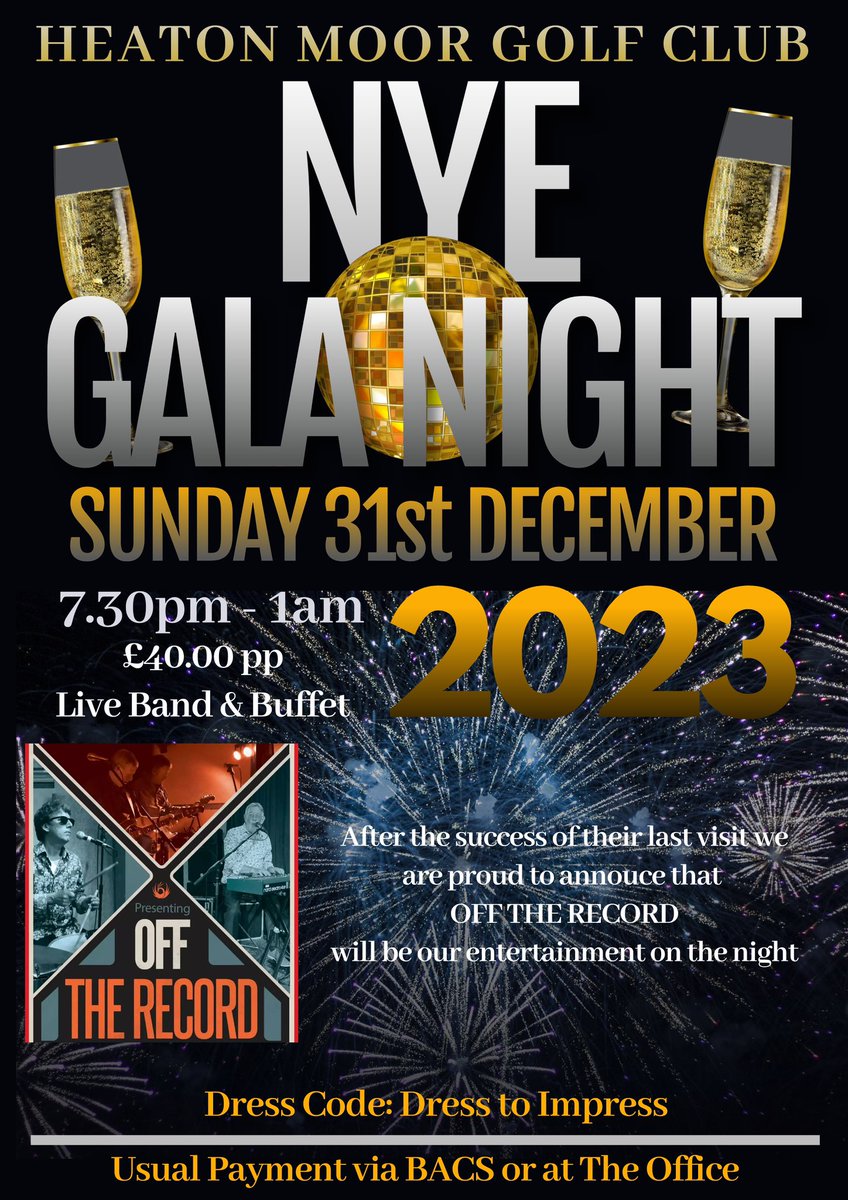 Come down and celebrate the New Year at the club…A great night to be had
Gala Buffet..
Live band Off The Record who were a tremendous success here earlier in the year…🍾🥂