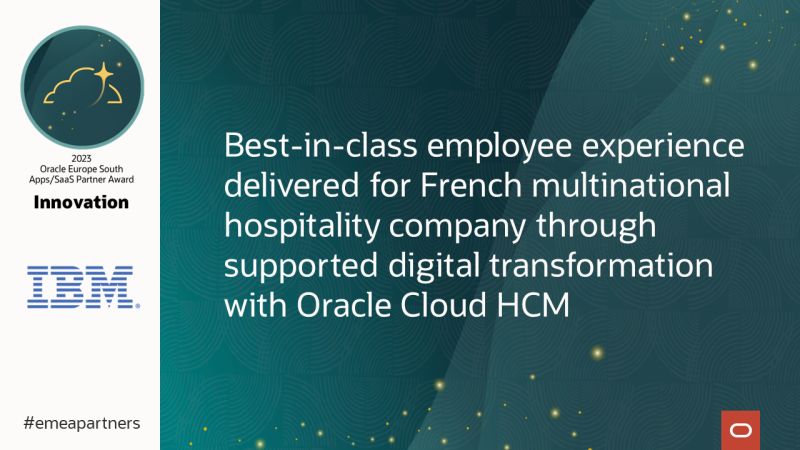 Thanks to its #DigitalTransformation of a French multinational hospitality company with @OracleCloudHCM #emeapartners @IBM scooped the #Innovation Apps/SaaS EMEA Partner Award 2023 for Europe South, in our Continental Europe region. Learn more, here: tinyurl.com/3vcxnnhu