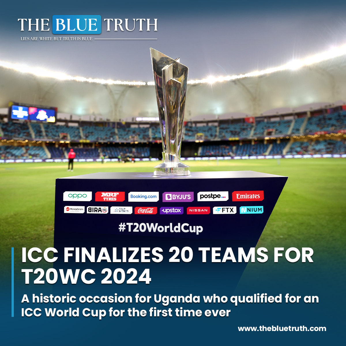 ICC finalizes 20 teams for T20WC 2024.
A historic occasion for Uganda who qualified for an ICC World Cup for the first time ever

 #T20WC2024 #ICCWorldCup #UgandaCricket #HistoricQualification #T20WorldCupQualifier #CricketWorldCup2024 #TBT #TheBlueTruth