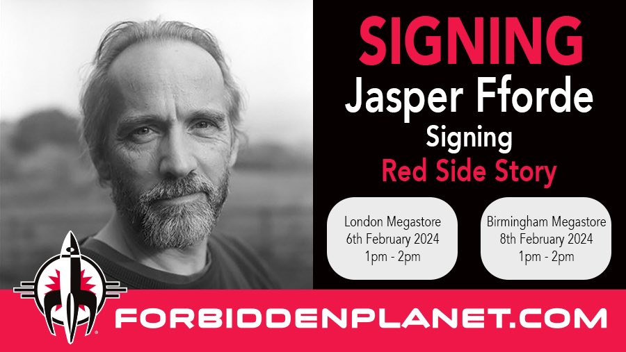 We are happy to announce that Jasper Fforde will be signing Red Side Story, at our London Megastore on Tuesday 6th February 2024 1:00pm - 2:00pm, and at our Birmingham Megastore on Thursday 8th February 2024 1:00pm - 2:00pm! Full Event Details forbiddenplanet.com/events/2024/02…