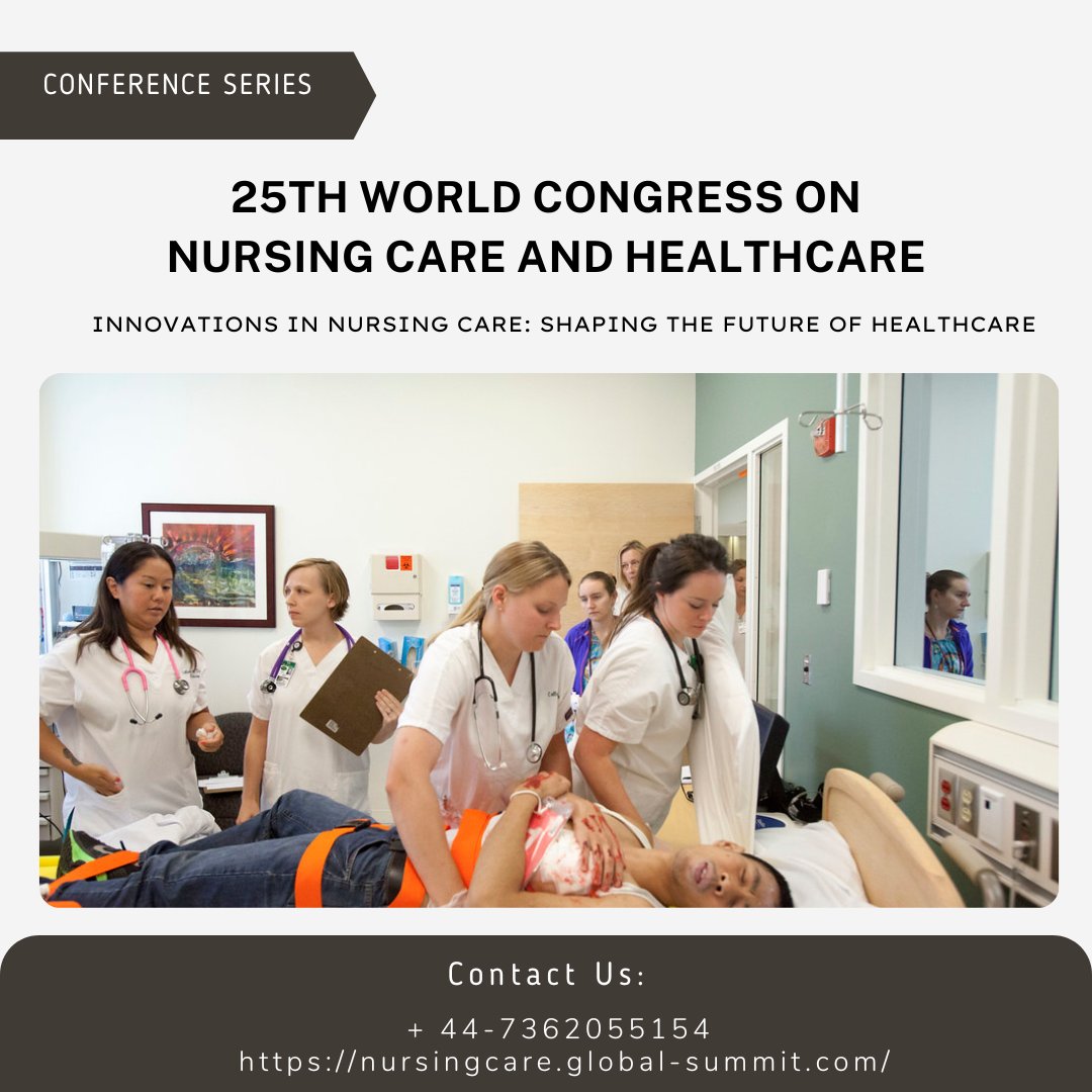 Exciting Announcement: 25th World Congress on Nursing Care and Healthcare 

We are thrilled to share the upcoming milestone in the world of healthcare – the 25th World Congress on Nursing Care and Healthcare!

More Details- nursingcare.global-summit.com

#PatientCare #Nurse #hospitals
