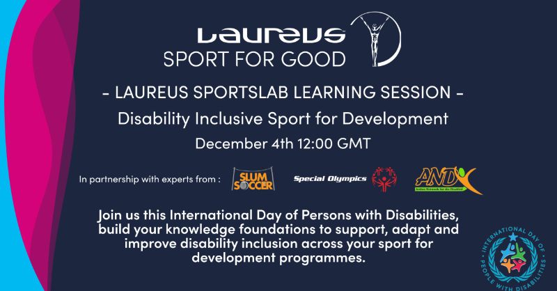 LaureusS4G's tweet photo. Join us on International Day of Disabilities (Dec 4, 12:00 GMT) for a webinar about improving disability inclusion across sport 

With insights from an expert panel of speakers from Action Network for the Disabled, Slum Soccer &amp; Special Olympics Spain

Register now

#SportForGood