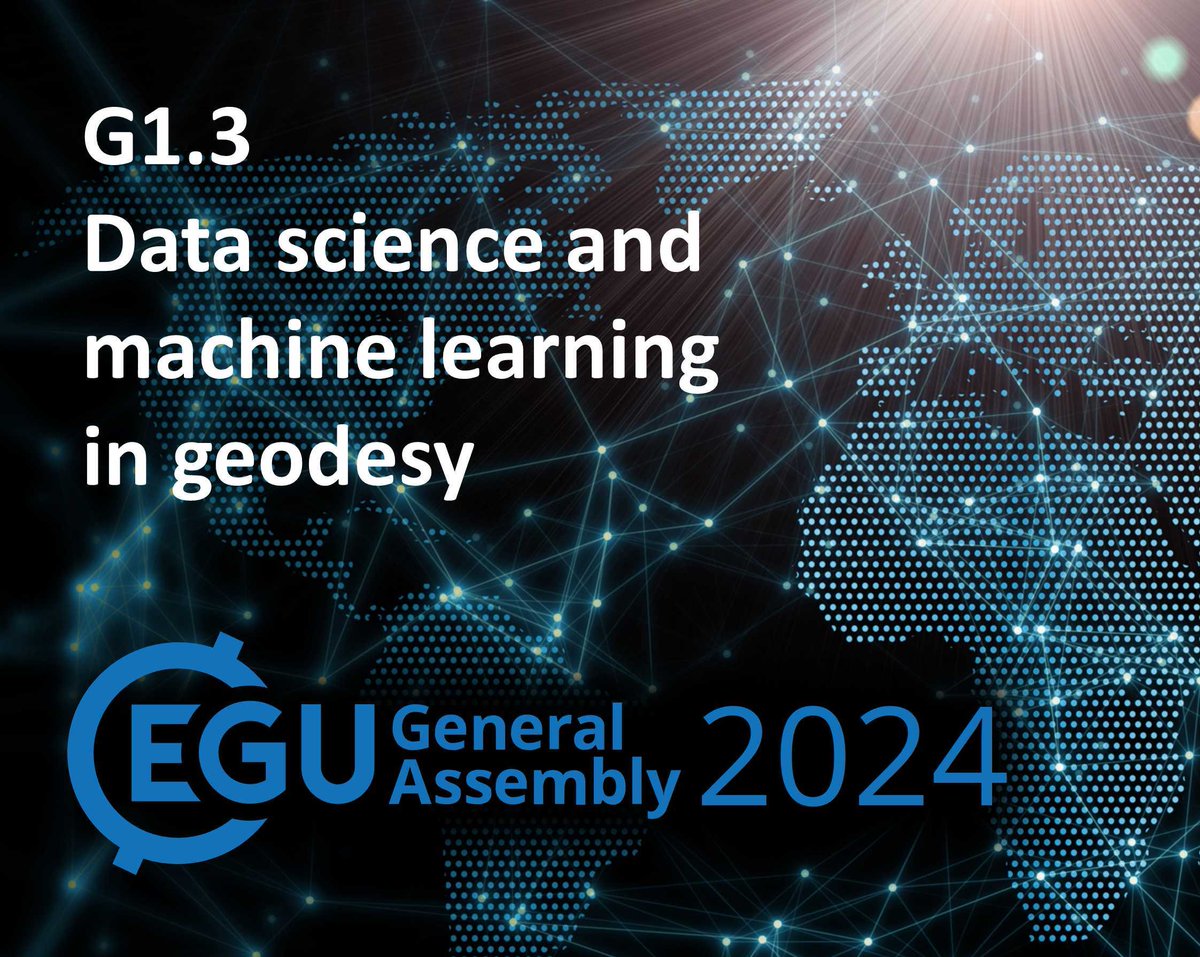 Our session on #DataScience &amp; #MachineLearning in #Geodesy is back for #EGU24! Submit your abstract here to share your work on applying ML to geodetic problems:  meetingorganizer.copernicus.org/EGU24/session/…