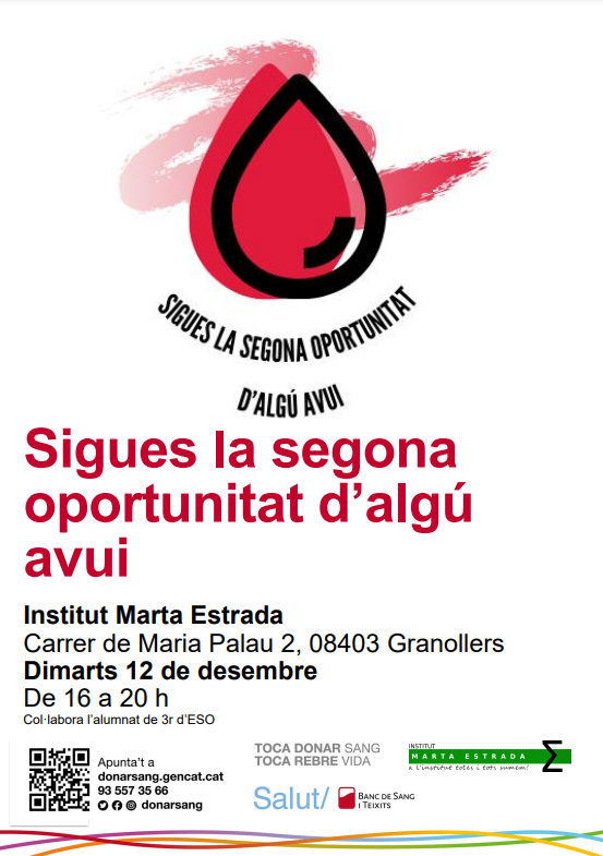 📣Dona sang i ajuda a salvar vides!
🗓Dimarts 12 de desembre
⏰De 16 a 20 h
📍Institut Marta Estrada
Amb la col·laboració de l’alumnat de 3r d’ESO
📝 Apunta’t a donarsang.gencat.cat

<a href="/donarsang/">Banc de Sang</a>