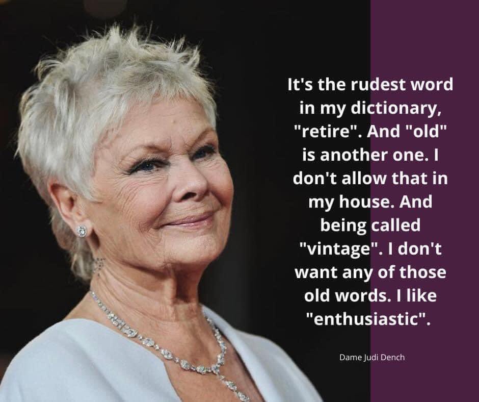 sasterling72's tweet image. Age is just a number, and enthusiasm is ageless! Dame Judi Dench reminds us that it's not about the years in your life, but the life in your years. Stay passionate, stay engaged, and never let anyone put an expiry date on your dreams. #AgeIsNoBarrier #LiveWithPassion