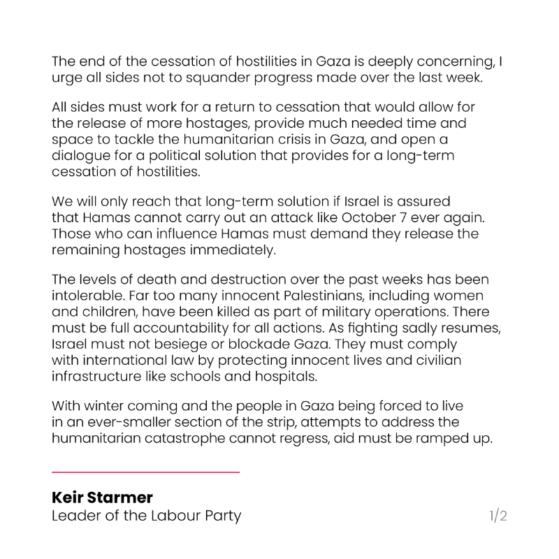 Keir_Starmer's tweet photo. The end of the cessation of hostilities in Gaza is deeply concerning, I urge all sides not to squander progress made over the last week.