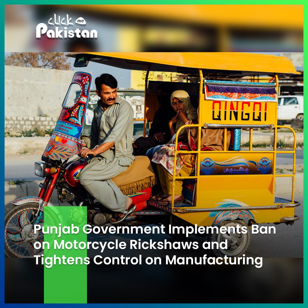 ClickMePakistan's tweet photo. Turning the wheels of regulation: Punjab puts brakes on motorcycle rickshaws and intensifies manufacturing scrutiny. 

#clickmepakistan #PunjabBan #TransportationChanges #ManufacturingControl
#PolicyShift #UrbanMobility #GovernanceMoves
#RegulationUpdate #PakistanNews https://t.co/IDgmJrIoxy