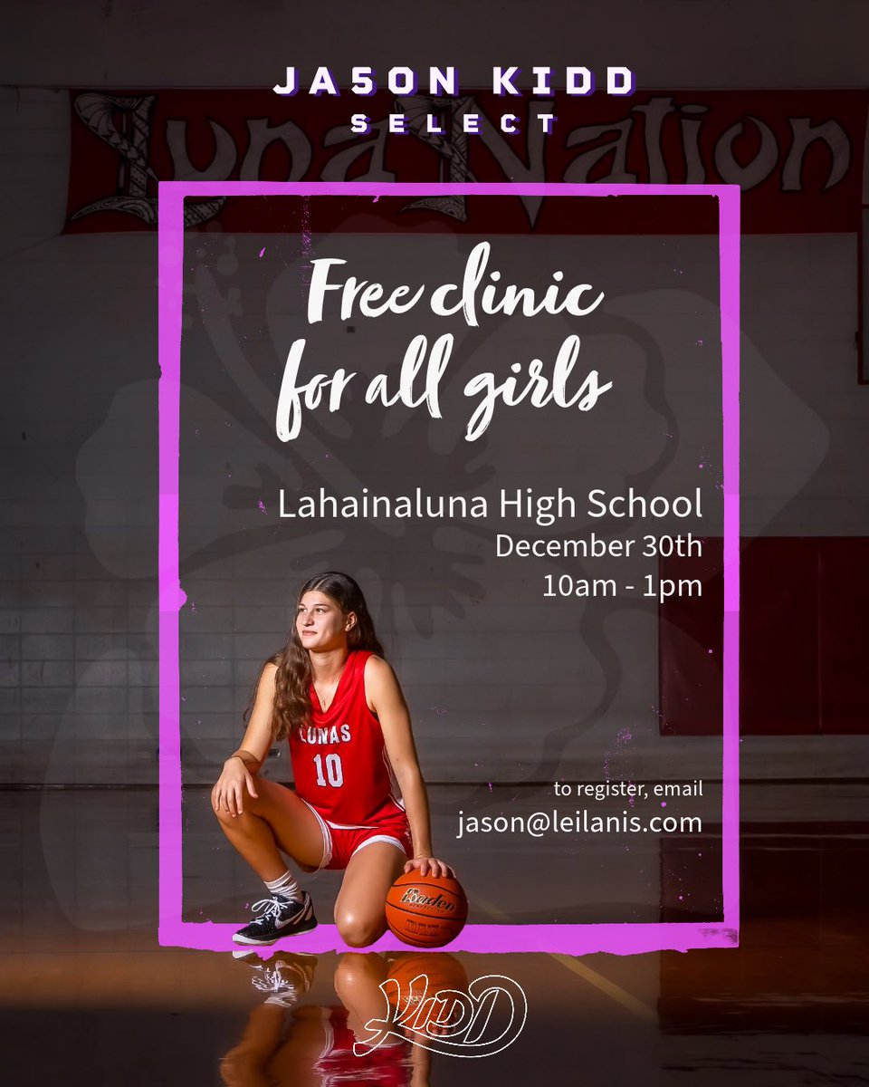 We are excited to announce our first annual Jason Kidd Skills Clinic for the young ladies of Maui. Coach Armando along with Maui native and @calwbball commit @loladonez will be hosting a 3 hour Skills Clinic at Lahainaluna High School! Must email jason@leilanis.com to register.