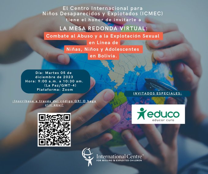 🗓️Acompáñanos a <a href="/ICMEC_official/">ICMEC</a> y Educo Bolivia <a href="/EducoBol/">Educo Bolivia</a> el  5 de diciembre a la  mesa redonda virtual para crear conciencia sobre la importancia de prevenir, investigar y apoyar a víctimas de Abuso y Explotación Sexual Infantil en línea.  

Registro:icmec.zoom.us/webinar/regist…