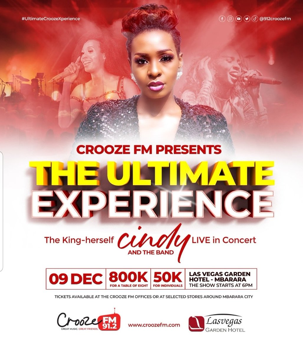 @912CroozeFM Presents To You #UltimateCroozeXperience Featuring The King Herself @IamCindySanyu And The Band

DATE: Saturday, 9th/Dec/2023

VENUE: @LasVegasGardenH
.
.
# #Mbarara #uotmbarara #TheLifestyleShow #TheEveningSwitch #NovemberLove #thehitselector #mostwantedhits