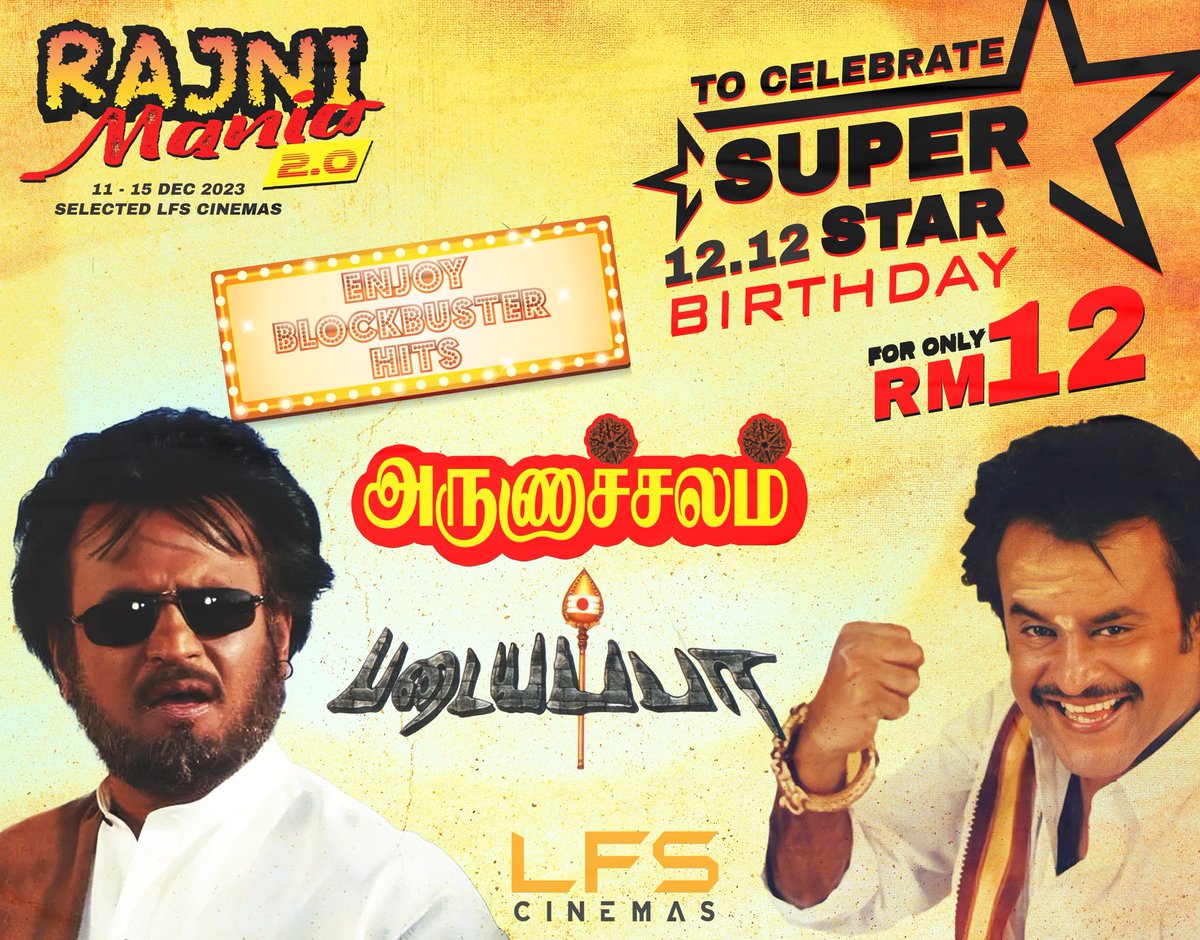 🌟 Thalaivar @rajinikanth's birthday month started! 🌟

Get ready for #RajiniMania 2.0 from 11th - 15 December 2023 at selected #LFSCinemas 🔥 

Enjoy Thalaivar's super blockbuster movies - #Padaiyappa & #Arunachalam for only RM12!!

Let's celebrate this month in style😎