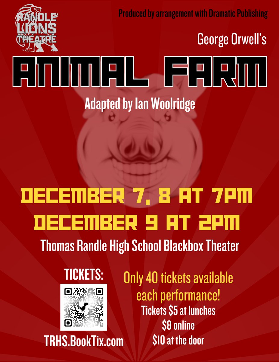 The award winning Randle Lions Theatre is performing Animal Farm December 7-9! Student directors, designers, and actors have put in almost 50 hours outside of school putting together this show and would LOVE your support!