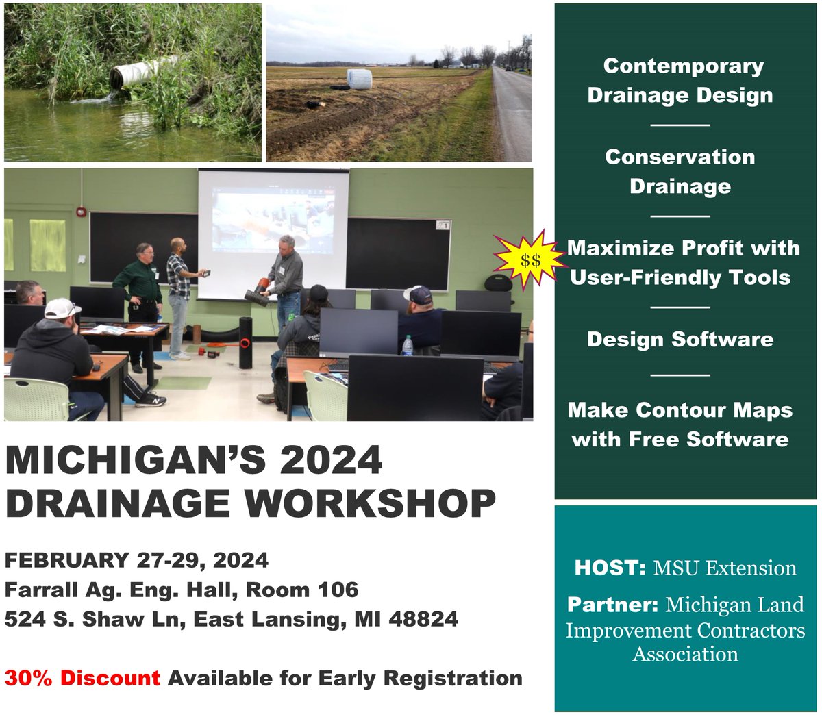 2024 Drainage Workshop: Concepts for increasing profit.
ONE-YEAR follow-up Survey, Quote: "It helped me better size outlets and spacing, saved me time with summer tile installation, and gave me confidence that I was doing the right thing on my farm”. 
canr.msu.edu/news/drainage-…