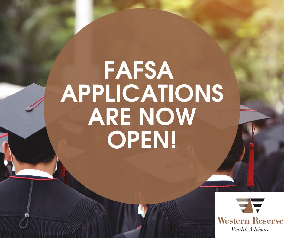 For all those attending #university or #college this upcoming semester, today is the open date for FAFSA! 

#CollegePlanning #FAFSA #StudentLoan #FederalStudentLoans #WesternReserveWealthAdvisors