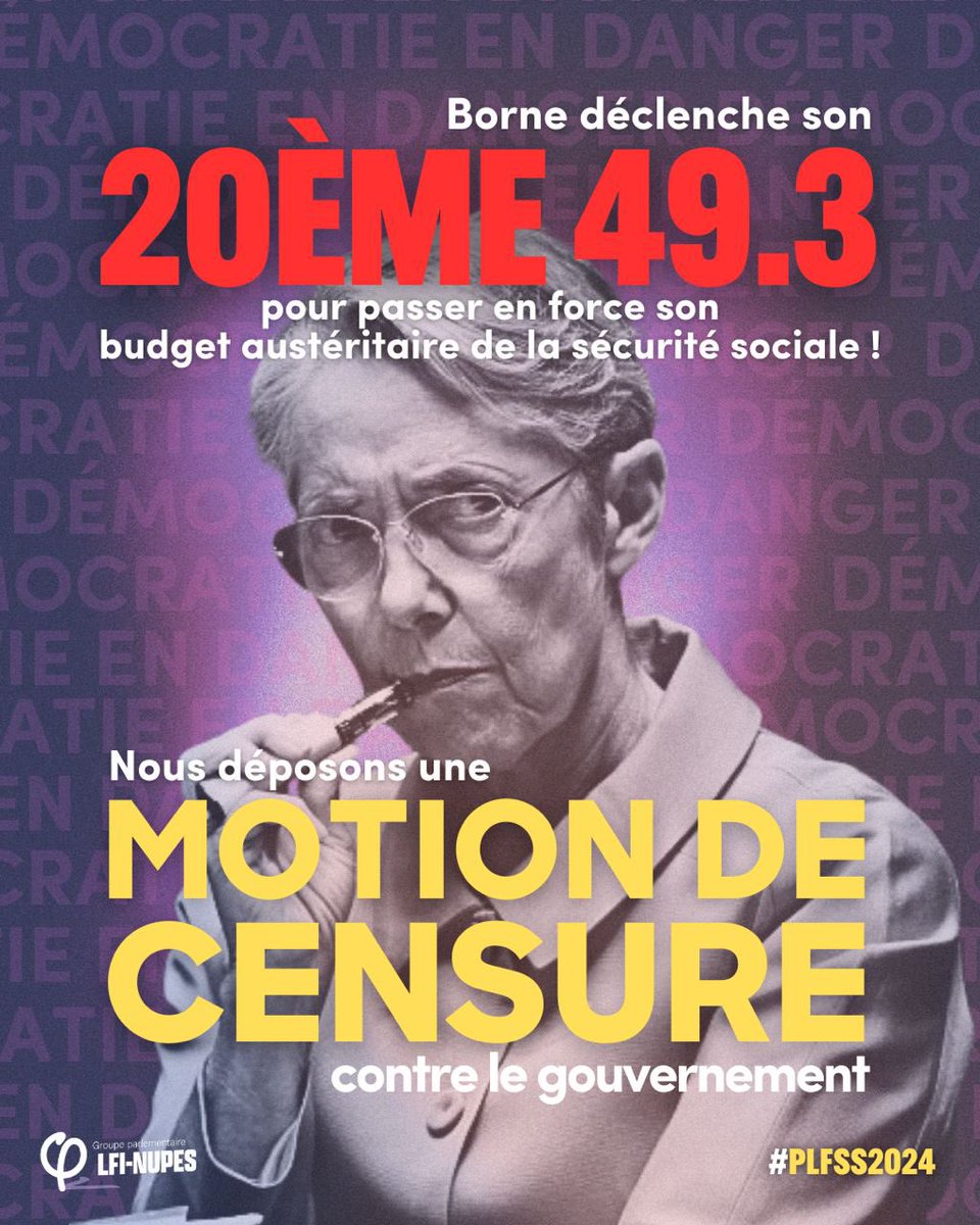 20ème #49.3 de Macron et Borne pour passer en force le budget austéritaire de la sécurité sociale. Alors que près de 4 français sur 10 renoncent à se soigner, nous censurerons ce gouvernement incapable et autoritaire.