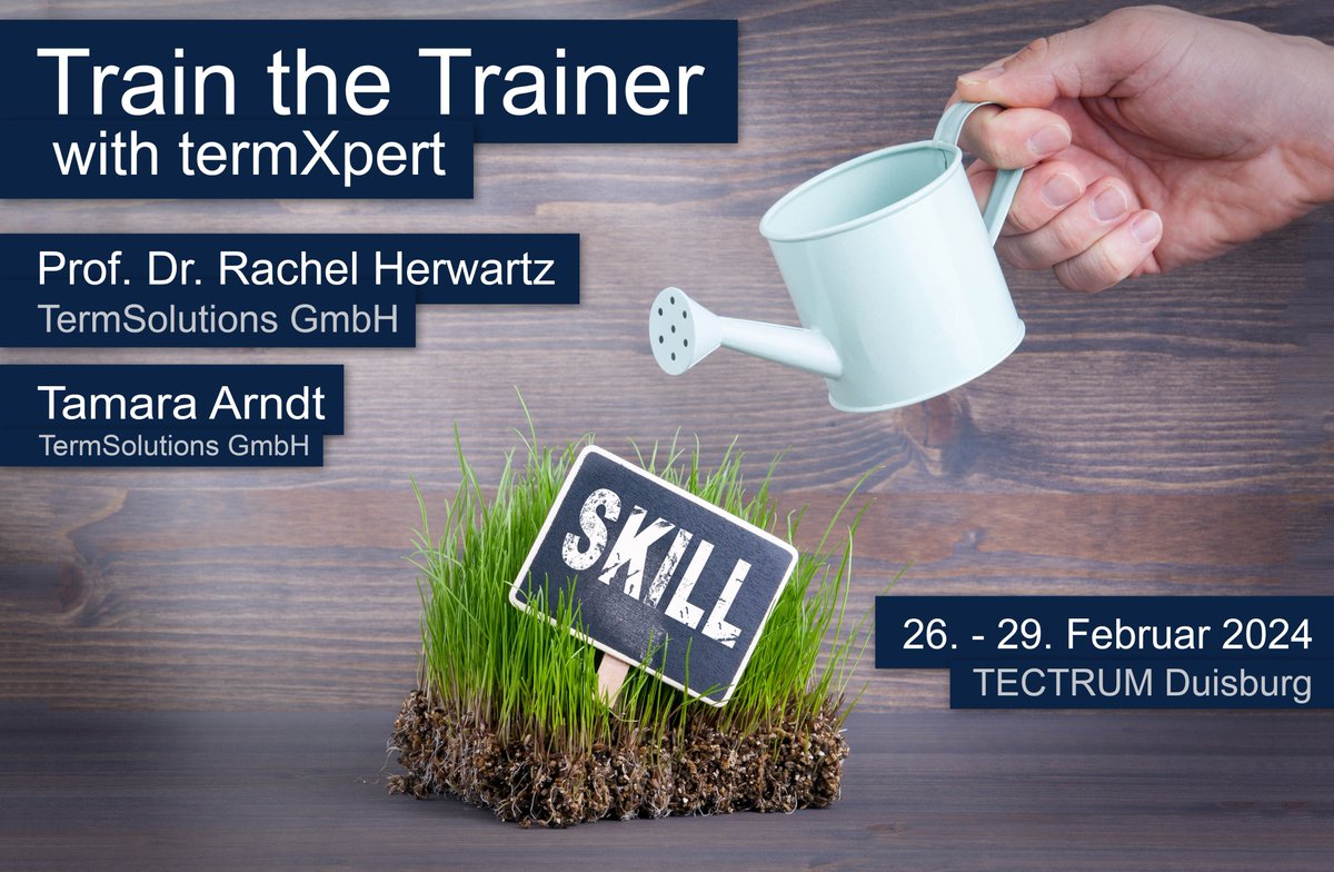 TermSolutions's tweet image. Praxisworkshop „Train the Trainer: Unternehmensweites #Terminologiemanagement etablieren“ vom 26.-29.02.24. Sie sind Freelancer, Dienstleister oder verantw. für #Terminologie &amp;amp; möchten selbst schulen &amp;amp; sich als Coach weiterbilden? Early-Bird sichern auf termxpert.de