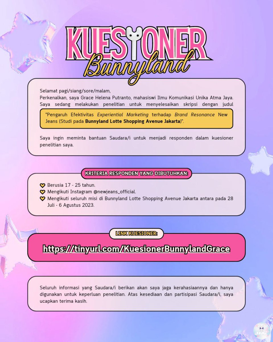 NWJNS! Halo bunnies, aku sender yg pernah minta bantuan isi kuesioner tentang bunnyland di sini. Kali ini butuh 67 responden, syaratnya pernah ke bunnyland lotte avenue. Kalo bisa isi, rep aja ya, thank you!