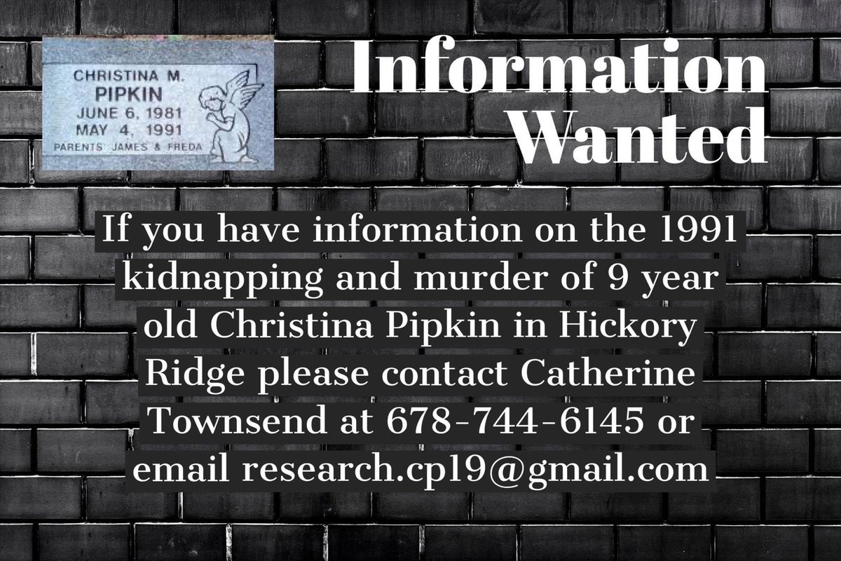 AllLostGirls's tweet photo. COLD CASE INFORMATION WANTED: 

Catherine Townsend of Hell and Gone Podcast is investigating the 1991 kidnapping and murder of Christina Marie Pipkin, 9. 

If you have any information on this case no matter how small or big, please reach out to Catherine by phone or email! https://t.co/EkQzmJ5vgk