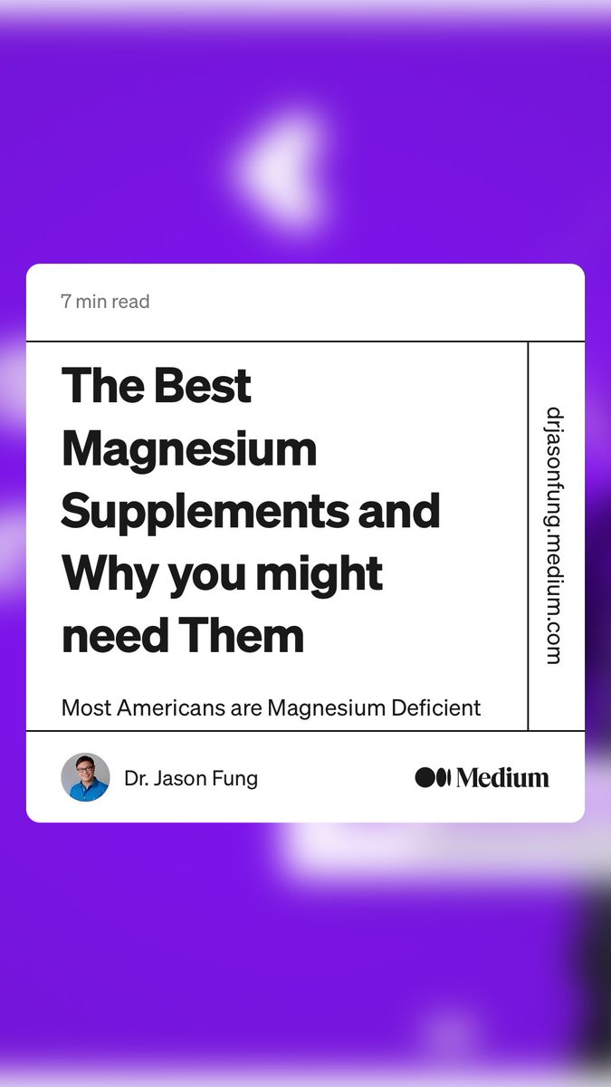 “The Best Magnesium Supplements and Why you might need Them” by Dr. Jason Fung drjasonfung.medium.com/the-best-magne…