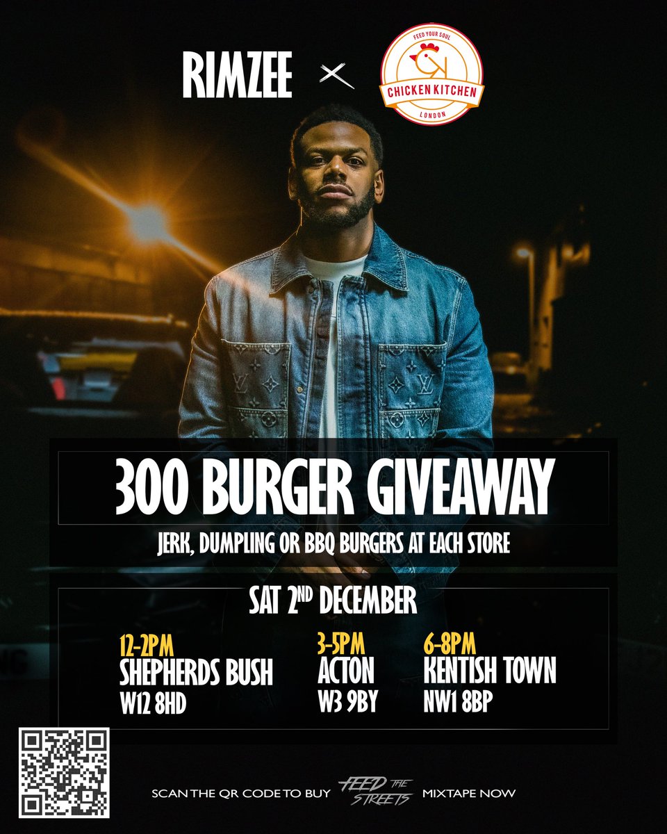 TheRealRimzee's tweet photo. 300 DUMPLING BURGERS GIVEAWAY
Feeding the streets with @chickenkitchen0 tomorrow. 100 per store
12PM SHEPHERDS BUSH, W12 8HD
3PM ACTON, W3 9BY
6PM KENTISH TOWN, NW1 8BP
Pre order my new mixtape FEED THE STREETS
#feedthestreets #rimzee #chickenkitchen https://t.co/xdiZneONu8