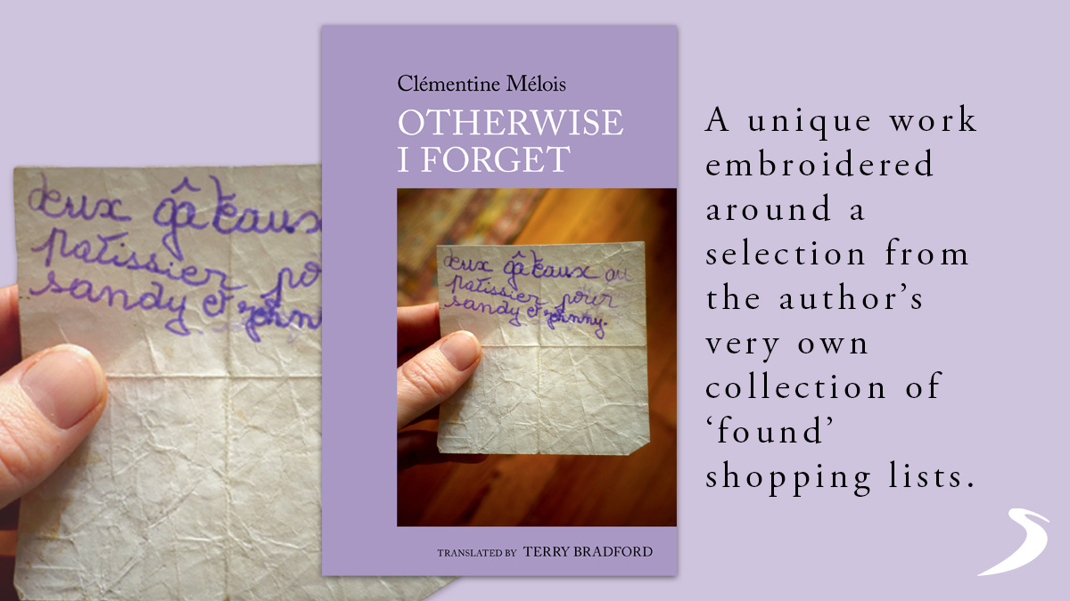 NEW TITLE: Otherwise I Forget, translated by Terry J. Bradford, is the first of Clémentine Mélois’ (<a href="/Clemelois/">Clémentine Mélois</a>) works to be translated into English. Find out more about this book: bit.ly/46Eg2oD #FrenchStudies