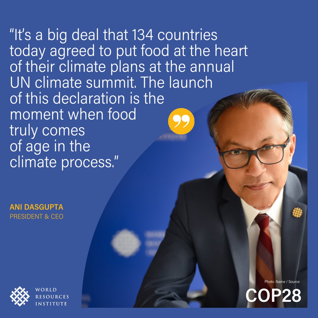 STATEMENT: 134 Countries Sign the Emirates Declaration on Sustainable Agriculture and Put Food High on the Climate Agenda at #COP28 🌱 Full statement from @AniDasguptaWRI ▶️ bit.ly/3uLQbO8 👉@FOLUCoalition for more info on transformation of food and land use systems.