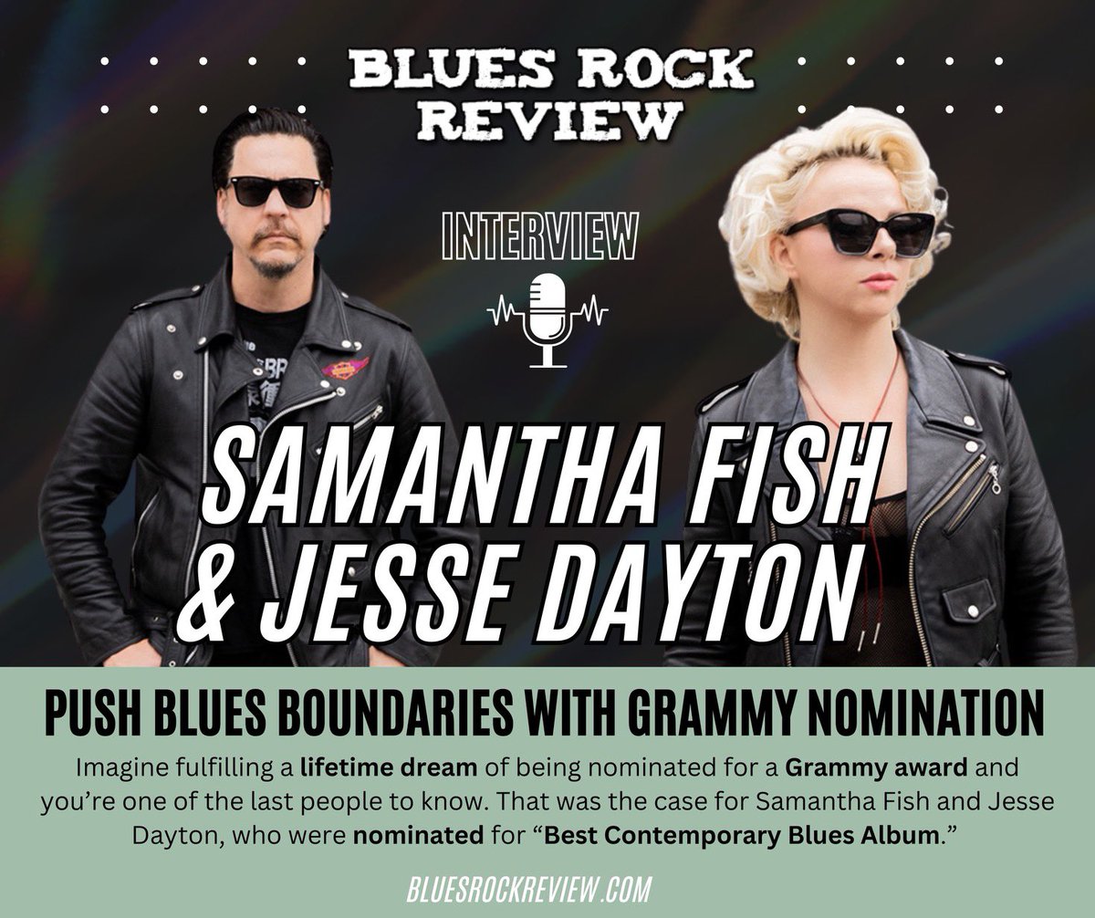 Samantha Fish & @JesseDayton discuss their reactions to their Grammy Nomination with @BluesRockReview… WATCH HERE 🎥 📖 shorturl.at/uCER7