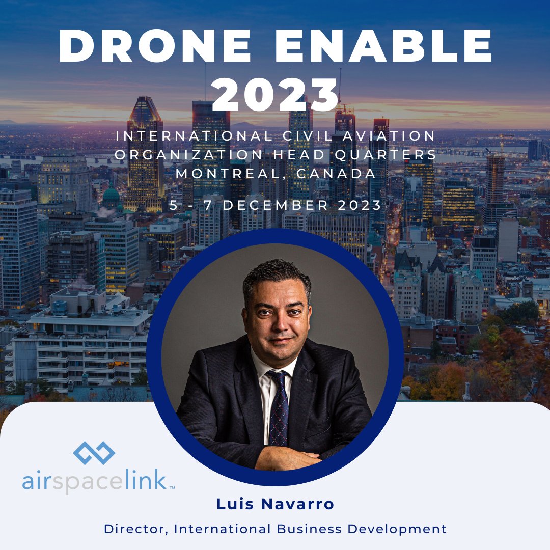 Next week, #AirspaeLink’s Luis Navarro will be attending the Drone Enable 2023 conference in Montreal, Canada, at the International Civil Aviation Organization HQ. 

Learn more about the event here: hubs.la/Q029MTFS0