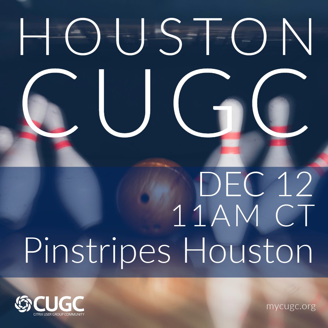 myCUGC's tweet photo. The next #houston #myCUGC meetup is December 12 at Pinstripes! Catch up with your CUGC friends, get some #Citrix updates, and enjoy an afternoon of bowling. Register: https://t.co/lSVmS4jqwW https://t.co/rffPeg8OJy