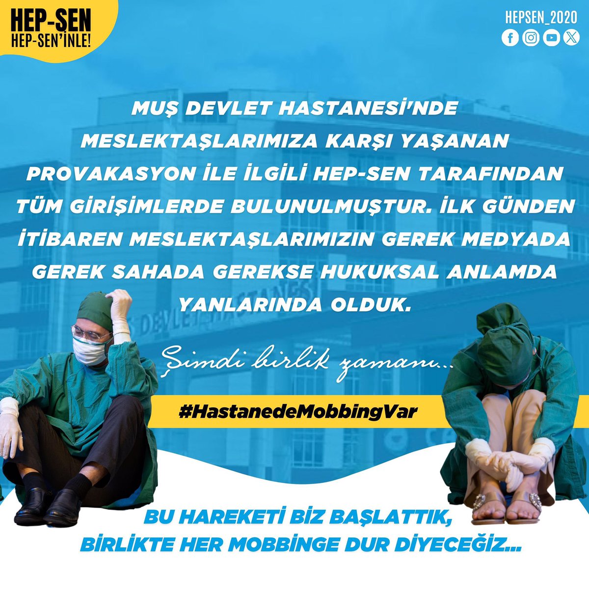 hepsen_2020's tweet photo. Muş Devlet Hastanesi'nde meslektaşlarımıza karşı yaşanan provakasyon ile ilgili HEP-SEN tarafından tüm girişimlerde bulunulmuştur. İlk günden itibaren meslektaşlarımızın gerek medyada gerek sahada gerekse hukuksal anlamda yanlarında olduk.

BU HAREKETİ BİZ BAŞLATTIK, BİRLİKTE HER MOBBİNGE DUR DİYECEĞİZ!

@drfahrettinkoca @sagliklicozum @saglikbakanligi @MusDevlet 
@musilsaglik 

#HastanedeMobbingVar
