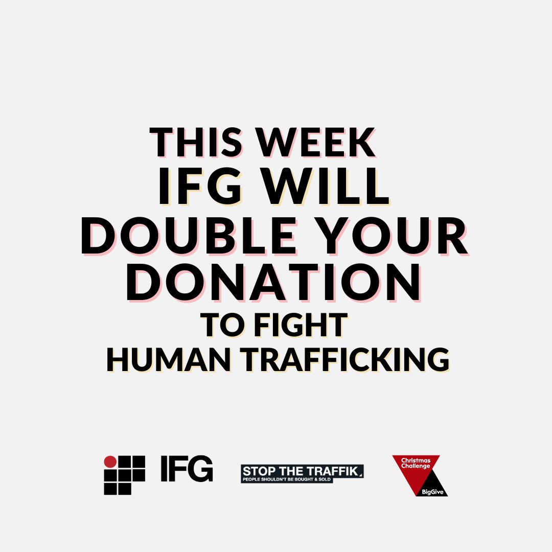 This week, IFG will match fund donations made to support STOP THE TRAFFIK’s fight against modern slavery and human trafficking. This means your donation goes twice as far in helping us to prevent this awful human rights abuse. Donate today: donate.biggive.org/campaign/a0569…
