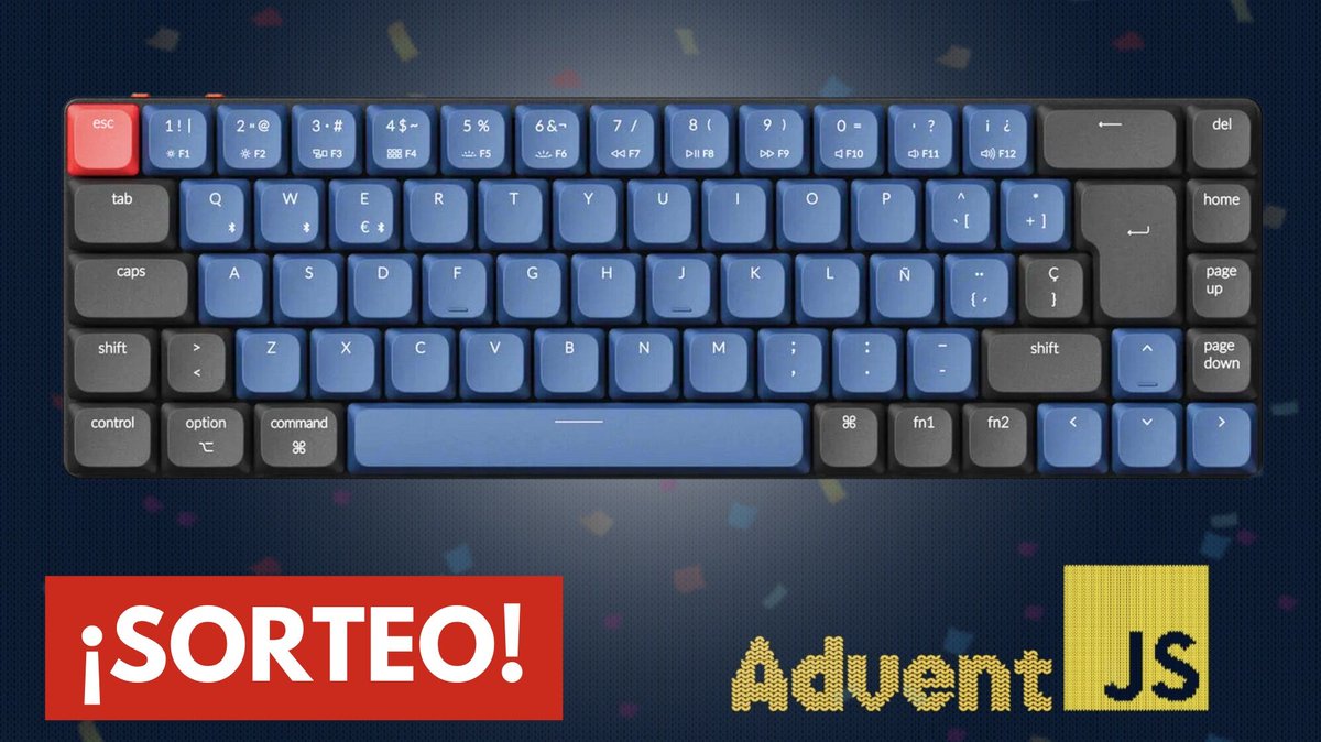 ¡SORTEO de Teclado Keychron K7 Pro!

¿Cómo participar?
→ Like y RT a este post
→ ¡Sígueme!

✓ Participación abierta a todo el mundo
✓ Envíos internacionales

Retos de programación: adventjs.dev