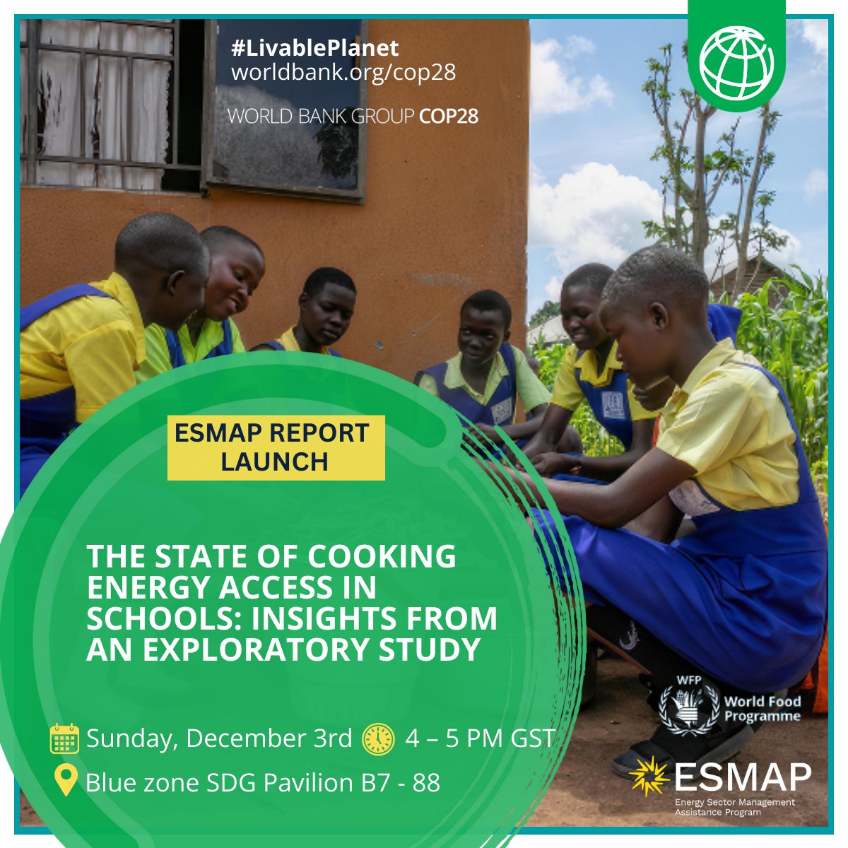 Join us for #COP28 on Dec 3, 4:00 pm GST to launch: “The State of Cooking Energy Access in Schools: Insights from an Exploratory Study.” 
We’ll discuss the preliminary findings &amp; key opportunities.
A joint report of #ESMAP and <a href="/WFP/">World Food Programme</a>.
Register 🔗: ow.ly/8hvW50Qefs5