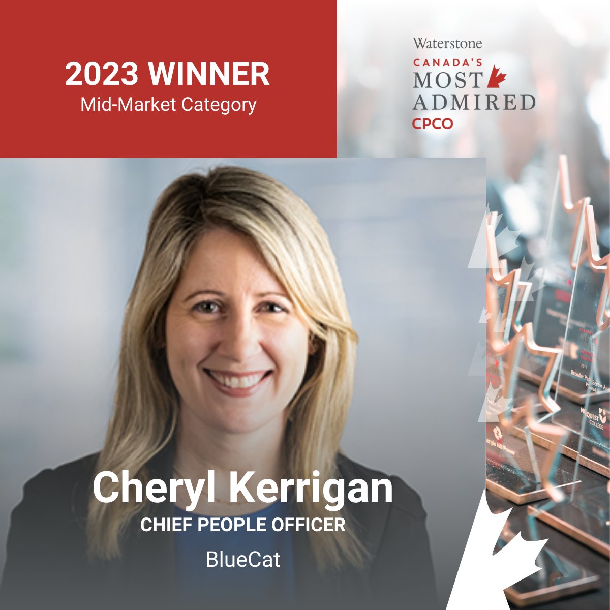 Cheryl Kerrigan, Chief People Officer, of BlueCat, congratulations on winning a 2023 Canada’s Most Admired Chief People and Culture Award in the Mid-Market category!

Full list of 2023 CPCO winners: ow.ly/yf8r50Qb81k 

#CanadasMostAdmired #CorporateCulture #Leadership