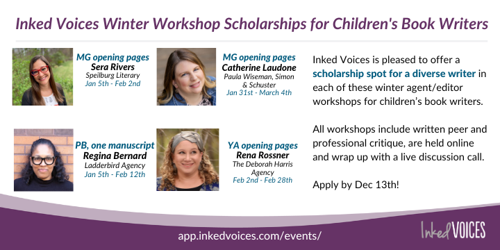 Inked Voices is so pleased to offer scholarships for writers of color or other groups traditionally marginalized in publishing in each of these four winter 2024 workshops. Apply by Dec 13 (it takes <2 min!) through each event here: app.inkedvoices.com/events/ #kidlit