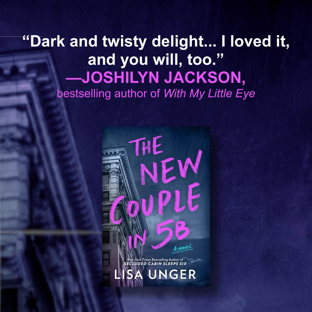 Thanks so much to the wonderful <a href="/JoshilynJackson/">Joshilyn Jackson</a> for these kind words on THE NEW COUPLE IN 5B! And don’t miss her latest page-turner WITH MY LITTLE EYE!
(1 of 2)