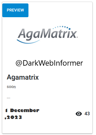 DarkWebInformer's tweet photo. Threat Actor: Meow Leaks
Ransomware Victim: AgaMatrix
Date: 2023-12-01
Note: Allegedly, #MeowLeaks has named #AgaMatrix as a victim. #Ransomware #StopRansomware #DarkWeb #DarkWebInformer #Leaks #Leaked #Cyberattack https://t.co/X9rKLZtGoa