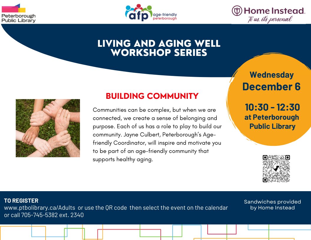 Lets talk about how we can support neighbours and they can support us. 
Join us at the Peterborough Library on Dec 6 from 10:30-12:30. Light lunch provided.
To register visit ptbolibrary.ca/adult, click on the event in the calendar. Or call 705-745-5382. #CityPtbo #ptbolibrary