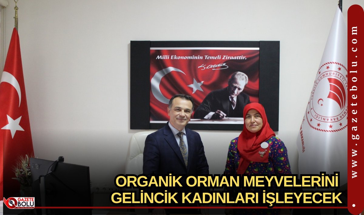ORGANİK ORMAN MEYVELERİNİ GELİNCİK KADINLARI İŞLEYECEK - Gazete Bolu gazetebolu.com/haber/68557/or…