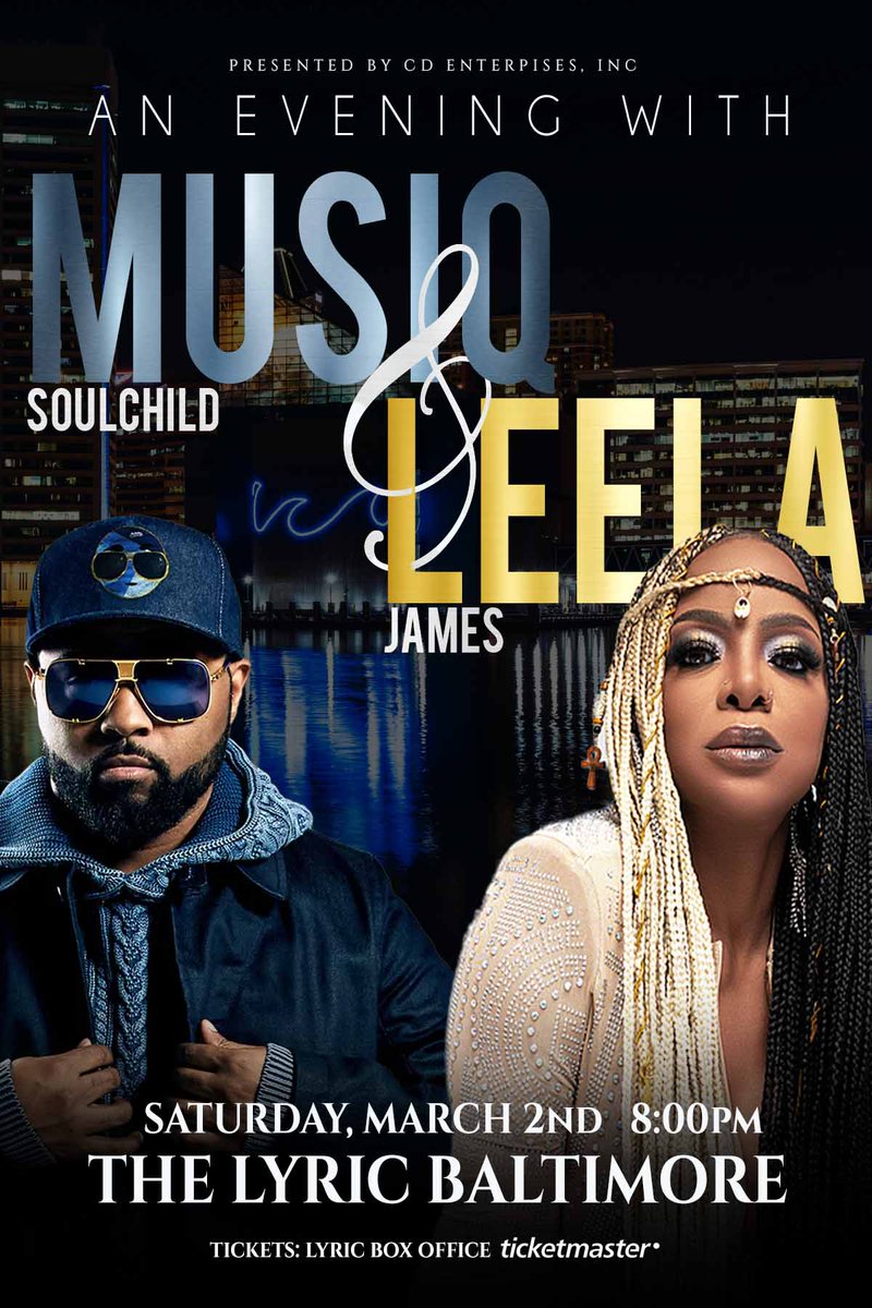CDEPresents's tweet image. 👀🔥🔥🔥 @MusiqSoulchild &amp;amp; @LeelaJames coming to @lyricbaltimore Fri, 3/2/24! NOW ON SALE!  🎟ticketmaster.com/event/15005F6F… #NotJustAConcertButAnEvent #MusiqSoulchild #leelajames #holidaygiftidea #giveyourselfagift