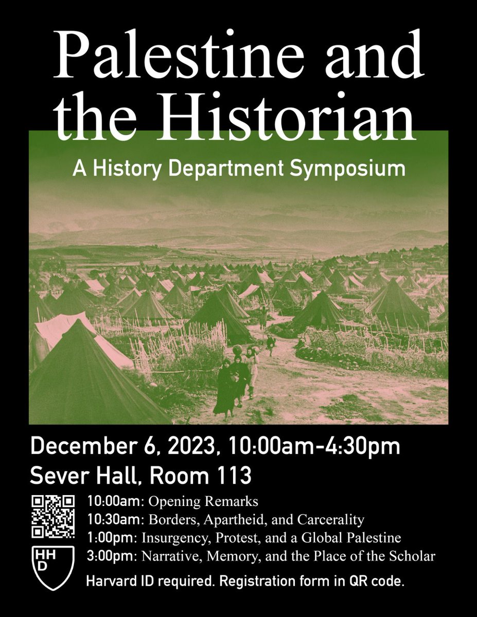 Excited to see the Harvard History department’s symposium on Palestine happening next Wednesday, Dec 6, starting at 10am! We encourage you to register: forms.gle/mzbGg14oRgQif3…