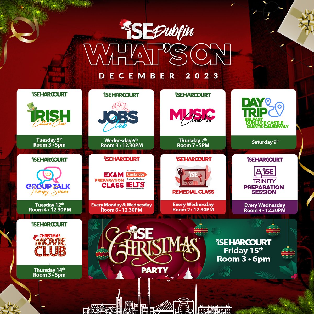 LearnEnglish_IE's tweet image. 🎄 December at ISE Dublin: Festive Cheer! 🎅
#IrishCultureClass 🇮🇪 #JobsClub  💼#DayTrip 🚌  #MusicClub 🎶 #GroupTalkTherapySession🗣️ #ChristmasMovieClub 🎥 #CambridgeIELTSExamPreparationClass 📚 #TrinityExamPreparationSessions  📝  #RemedialClass  📝  #ISEChristmasParty 🎉 🌟🎄