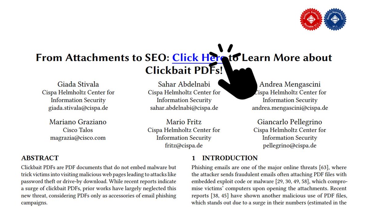 ACSAC (@acsac_conf) on Twitter photo The second #ACSAC2023 paper #preview today is Stivala et al.'s work on unveiling #clickbait #PDFs on search engines. These #SEOpoisoned documents are leading to #malicious sites.
openconf.org/acsac2023/modu…
<a href="/g_stivala/">Giada Stivala</a> @AbdelnabiSahar @HTTP419Lasagna <a href="/emd3l/">emdel</a> <a href="/mariojfritz/">Mario Fritz</a> <a href="/tgianko/">Giancarlo Pellegrino</a> The second #ACSAC2023 paper #preview today is Stivala et al.'s work on unveiling #clickbait #PDFs on search engines. These #SEOpoisoned documents are leading to #malicious sites.
openconf.org/acsac2023/modu…
<a href="/g_stivala/">Giada Stivala</a> @AbdelnabiSahar @HTTP419Lasagna <a href="/emd3l/">emdel</a> <a href="/mariojfritz/">Mario Fritz</a> <a href="/tgianko/">Giancarlo Pellegrino</a>