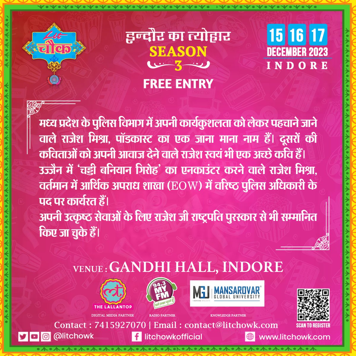 litchowk's tweet image. मध्य प्रदेश पुलिस विभाग में अपनी कार्यकुशलता को लेकर पहचाने जाने वाले एवं साहित्य में विशेष रुचि रखने वाले राजेश मिश्रा जी आ रहे हैं हम सब से मिलने Lit-चौक सीज़न 3 के मंच पर।
.
15-16-17 दिसंबर 2023
गांधी हॉल, इंदौर | #rajeshmishra 
.
#litchowkindore #litchowk2023 #indorekatyohar