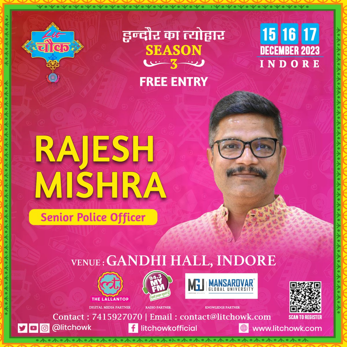 litchowk's tweet image. मध्य प्रदेश पुलिस विभाग में अपनी कार्यकुशलता को लेकर पहचाने जाने वाले एवं साहित्य में विशेष रुचि रखने वाले राजेश मिश्रा जी आ रहे हैं हम सब से मिलने Lit-चौक सीज़न 3 के मंच पर।
.
15-16-17 दिसंबर 2023
गांधी हॉल, इंदौर | #rajeshmishra 
.
#litchowkindore #litchowk2023 #indorekatyohar